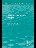 Cover: Politics and Social Insight (Routledge Revivals) - Routledge