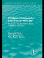 Cover: Political Philosophy and Social Welfare (Routledge Revivals) - Routledge