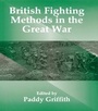 Cover: British Fighting Methods in the Great War - Routledge
