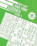 Cover: Very Easy Large Print Sudoku Book 3 - Jean Bisson