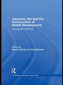 Cover: Japanese Aid and the Construction of Global Development - Routledge