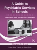 Abbildung von: A Guide to Psychiatric Services in Schools - Routledge