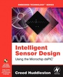 Cover: Intelligent Sensor Design Using the Microchip dsPIC - Newnes