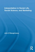 Cover: Interpretation in Social Life, Social Science, and Marketing - Routledge