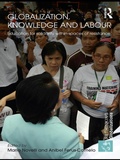 Cover: Globalization, Knowledge and Labour - Routledge