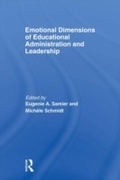 Cover: Emotional Dimensions of Educational Administration and Leadership - Routledge
