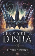Cover: Les Secrets d'Isha - Jupiter Phaeton Editions