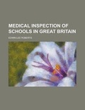 Cover: Medical Inspection of Schools in Great Britain - Rarebooksclub.com