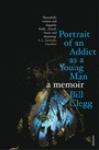 Cover: Portrait of an Addict as a Young Man - Vintage