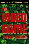 Cover: The Video Game Theory Reader - Routledge