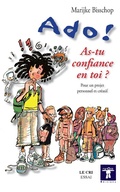 Bild: Ado ! As-tu confiance en toi ? - Le Cri