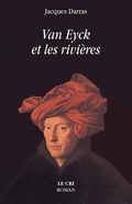 Cover: Van Eyck et les rivi&egrave;res - Le Cri