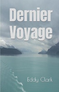 Enlarge image Cover: Dernier Voyage - Dominic Chretien
