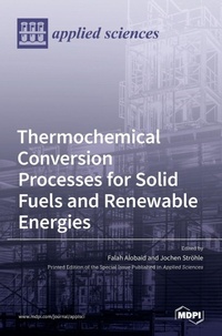 Enlarge image Cover: Thermochemical Conversion Processes for Solid Fuels and Renewable Energies - MDPI AG