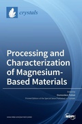 Cover: Processing and Characterization of Magnesium-Based Materials - MDPI AG