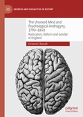 Bild: The Unsexed Mind and Psychological Androgyny, 1790-1848 - Palgrave Macmillan