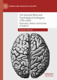Abbildung von: The Unsexed Mind and Psychological Androgyny, 1790-1848 - Palgrave Macmillan