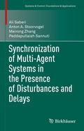 Cover: Synchronization of Multi-Agent Systems in the Presence of Disturbances and Delays - Birkh&auml;user