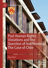 Enlarge image Cover: Past Human Rights Violations and the Question of Indifference: The Case of Chile - Palgrave Macmillan