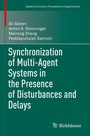 Cover: Synchronization of Multi-Agent Systems in the Presence of Disturbances and Delays - Birkhäuser
