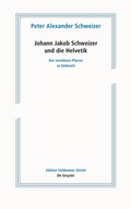 Cover: Johann Jakob Schweizer und die Helvetik - De Gruyter