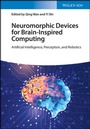 Cover: Neuromorphic Devices for Brain-inspired Computing - Wiley-VCH