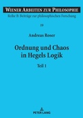 Cover: Ordnung und Chaos in Hegels Logik - Peter Lang Verlag