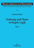 Cover: Ordnung und Chaos in Hegels Logik - Peter Lang Verlag