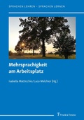 Cover: Mehrsprachigkeit am Arbeitsplatz - Frank & Timme