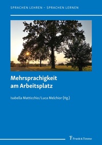 Abbildung von: Mehrsprachigkeit am Arbeitsplatz - Frank & Timme
