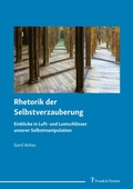 Cover: Rhetorik der Selbstverzauberung - Frank & Timme