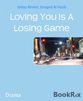 Cover: Loving You Is A Losing Game - BookRix