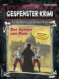 Abbildung von: Gespenster-Krimi 77 - Bastei Lübbe