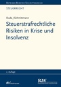 Cover: Steuerstrafrechtliche Risiken in Krise und Insolvenz - Fachmedien Recht und Wirtschaft