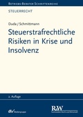 Cover: Steuerstrafrechtliche Risiken in Krise und Insolvenz - Fachmedien Recht und Wirtschaft