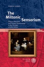 Cover: The Miltonic Sensorium - Universitätsverlag Winter