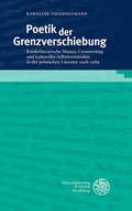 Cover: Poetik der Grenzverschiebung - Universit&auml;tsverlag Winter