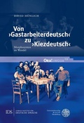 Cover: Von >Gastarbeiterdeutsch< zu >Kiezdeutsch< - Universit&auml;tsverlag Winter