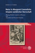 Cover: Natur in Margaret Cavendishs Utopien weiblicher Herrschaft - Universit&auml;tsverlag Winter
