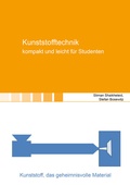 Cover: Kunststofftechnik - kompakt und leicht f&uuml;r Studenten - Shaker