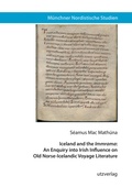 Cover: Iceland and the Immrama: An Enquiry into Irish Influence on Old Norse-Icelandic Voyage Literature - utzverlag GmbH