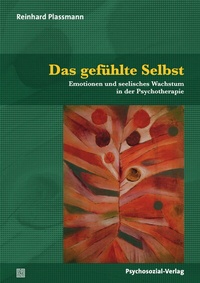 Abbildung von: Das gefühlte Selbst - Psychosozial-Verlag