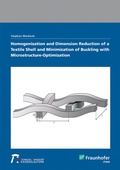 Cover: Homogenization and Dimension Reduction of a Textile Shell and Minimization of Buckling with Microstructure-Optimization - Fraunhofer Verlag