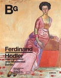 Cover: Ferdinand Hodler and Modernist Berlin - Wienand