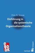 Cover: Einf&uuml;hrung in die systemische Organisationstheorie - Carl-Auer Verlag