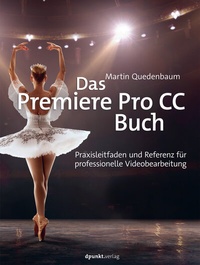 Abbildung von: Das Premiere Pro CC-Buch - dpunkt