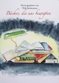 Cover: B&uuml;cher, die uns bewegten - Simon Verlag f&uuml;r Bibliothekswissen