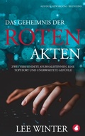 Cover: Das Geheimnis der roten Akten - Ylva Verlag