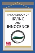 Cover: The Casebook of Irving and Innocence - Forest River Press