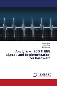 Enlarge image Cover: Analysis of ECG & EEG Signals and Implementation on Hardware - LAP Lambert Academic Publishing